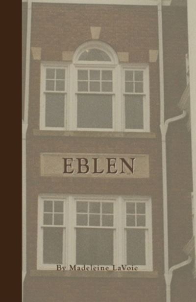 Cover for Madeleine Lavoie · Eblen (Paperback Book) (2019)