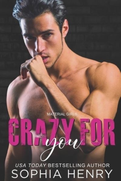 Cover for Sophia Henry · Crazy for You (Paperback Book) (2019)