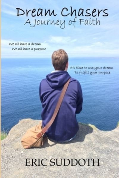 Cover for Eric Suddoth · Dream Chasers: A Journey of Faith (Paperback Book) (2019)