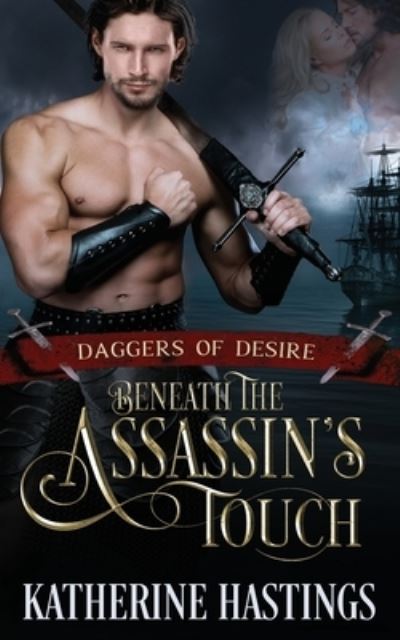 Cover for Katherine Hastings · Beneath the Assassin's Touch (Paperback Book) (2019)