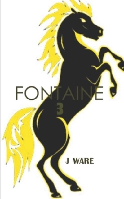 Cover for J Ware · Fontaine 3 (Pocketbok) (2020)