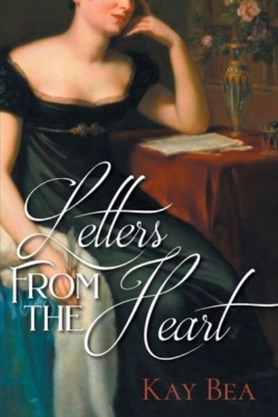 Cover for Kay Bea · Letters from the Heart (Pocketbok) (2019)