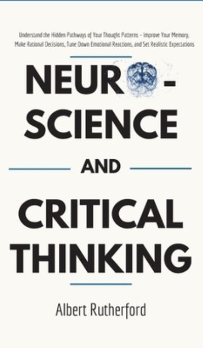 Cover for Rutherford Albert · Neuroscience and Critical Thinking (Hardcover Book) (2019)