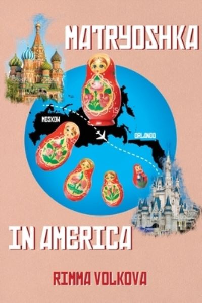 Cover for Rimma Volkova · Matryoshka in America (Paperback Book) (2020)