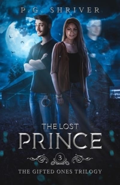 Cover for P G Shriver · The Lost Prince: A Teen Superhero Fantasy - Gifted Ones (Pocketbok) (2020)