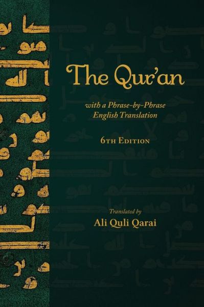 Cover for Ali Quli Qarai · The Qur'an with a Phrase-by-Phrase English Translation (Gebundenes Buch) (2022)