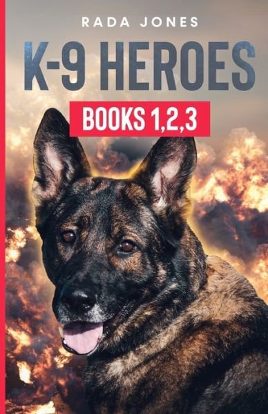 Cover for Rada Jones · K-9 Heroes (Buch) (2022)