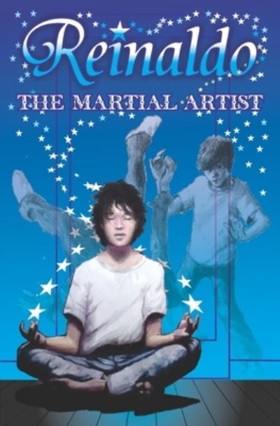 Cover for Sukoshi Rice · Reinaldo the Martial Artist (Paperback Book) (2021)