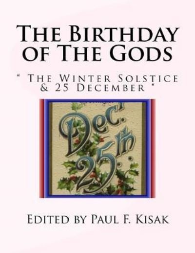 Cover for Paul F Kisak · The Birthday of The Gods (Paperback Book) (2017)