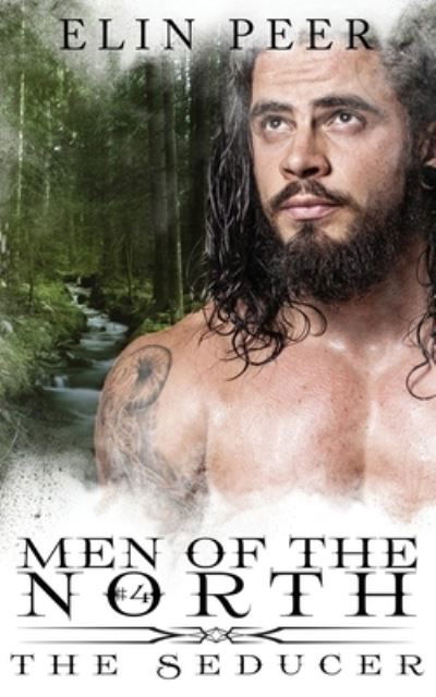 Cover for Elin Peer · The Seducer - Men of the North (Paperback Book) (2018)