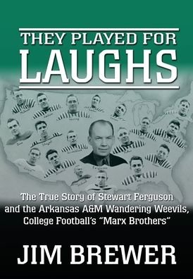 Cover for Jim Brewer · They Played for Laughs (Hardcover Book) (2021)