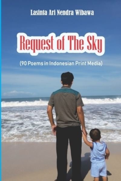 Request of the Sky - Kinanthi Anggraini - Bøker - Independently Published - 9781983007057 - 29. mai 2018