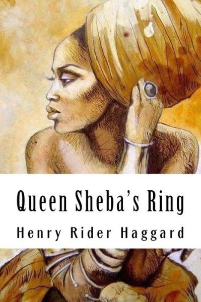 Cover for Henry Rider Haggard · Queen Sheba's Ring (Paperback Book) (2018)