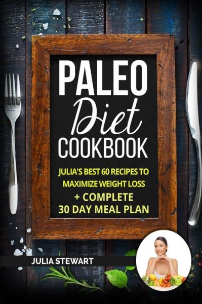 Cover for Julia Stewart · Paleo Diet Cookbook (Paperback Book) (2018)