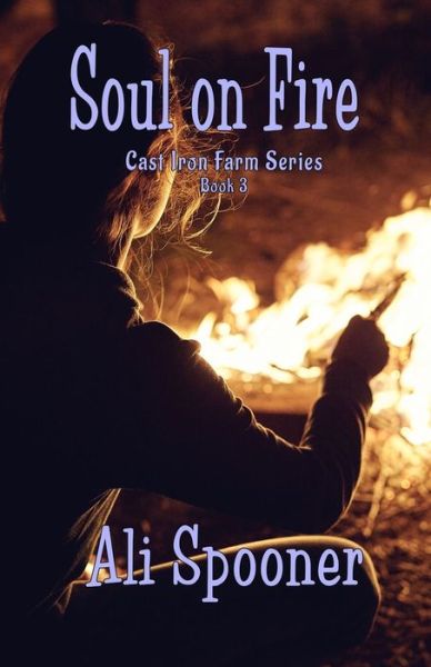 Cover for Ali Spooner · Soul on Fire (Paperback Book) (2021)