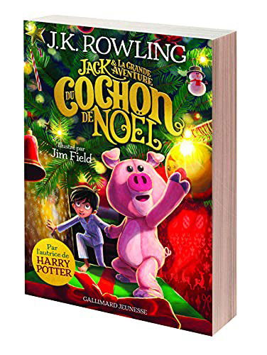 Jack et la grande aventure du Cochon de No?l - J. K. Rowling - Bøker - GALLIMARD JEUNE - 9782075163057 - 12. oktober 2021
