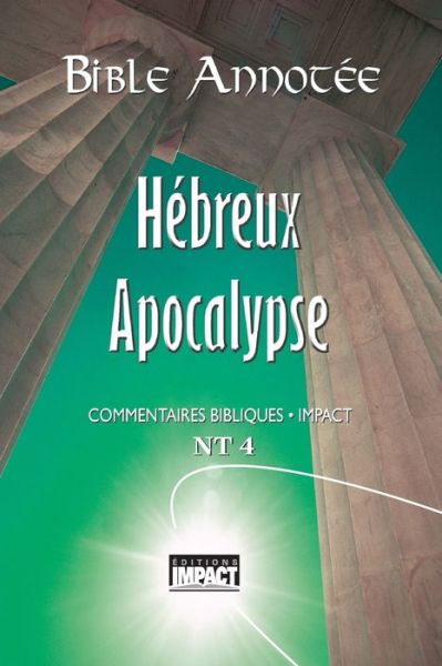 Cover for Louis Bonnet · Bible annotee N.T. 4 - Hebreux a Apocalypse (Paperback Book) (2018)