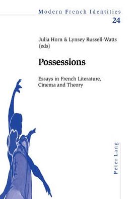 Cover for Possessions: Essays in French Literature, Cinema and Theory - Modern French Identities (Paperback Book) (2003)