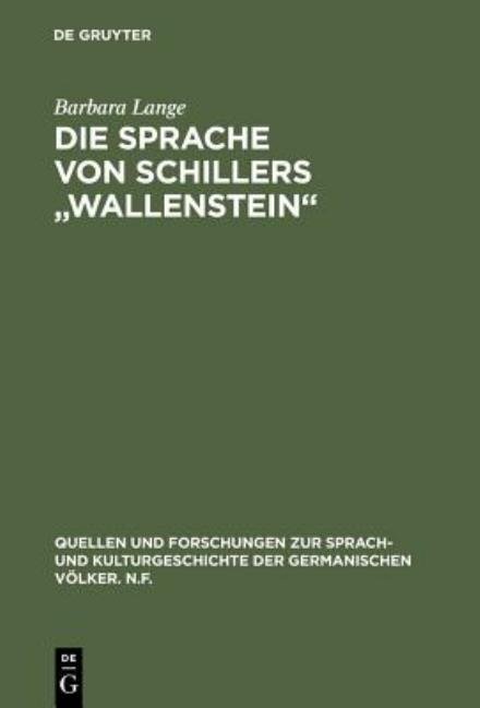 Cover for Lange · Die Sprache von Schillers &quot;Wallen (Book) [German, First edition] (1973)