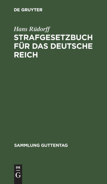 Cover for Hans Rdorff · Strafgesetzbuch Fr das Deutsche Reich (N/A) (1901)