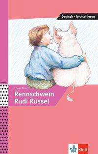 Rennschwein Rudi Russel - Uwe Timm - Livres - Klett (Ernst) Verlag,Stuttgart - 9783126741057 - 31 juillet 2020