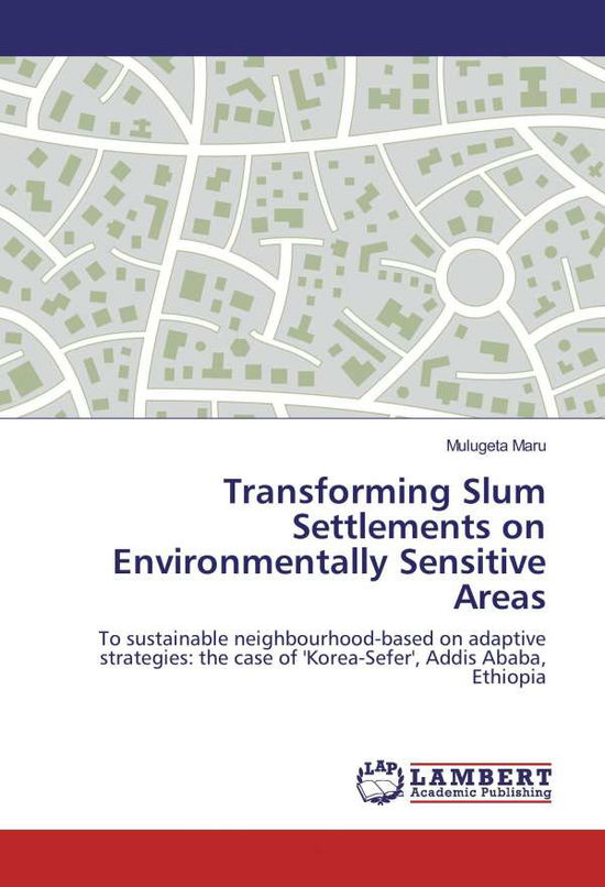 Cover for Maru · Transforming Slum Settlements on E (Book)