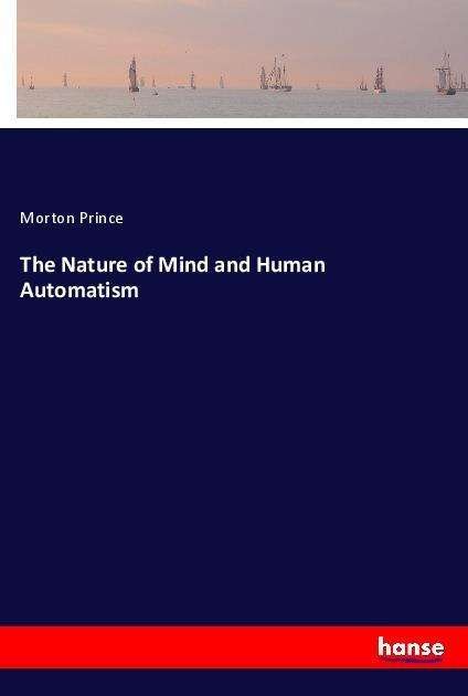 Cover for Prince · The Nature of Mind and Human Aut (Book)