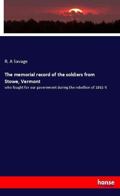 The memorial record of the soldi - Savage - Bücher -  - 9783337611057 - 