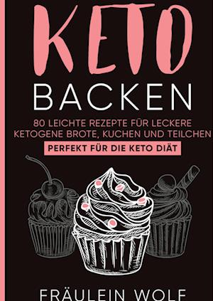 Cover for Fräulein Wolf · Keto Backen (Book) (2023)