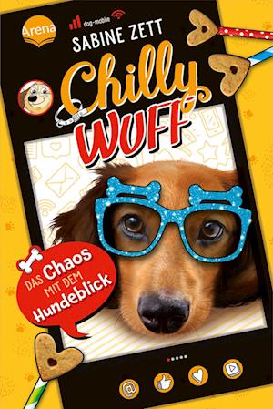 Cover for Sabine Zett · Chilly Wuff (2). Das Chaos mit dem Hundeblick (Hardcover Book) (2022)