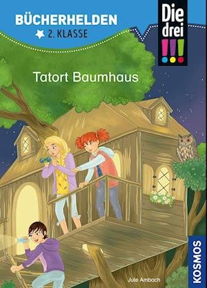 Cover for Jule Ambach · Die drei !!!, Bücherhelden 2. Klasse, Tatort Baumhaus (Bog) (2023)