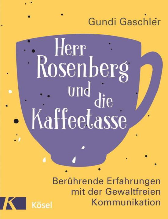 Cover for Gaschler · Herr Rosenberg und die Kaffeet (Book)