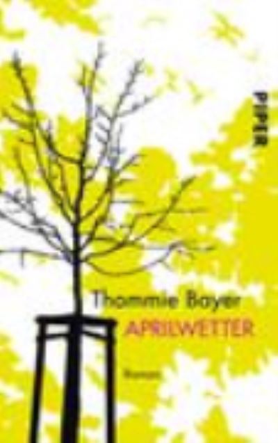 Cover for Thommie Bayer · Piper.05905 Bayer.Aprilwetter (Book)