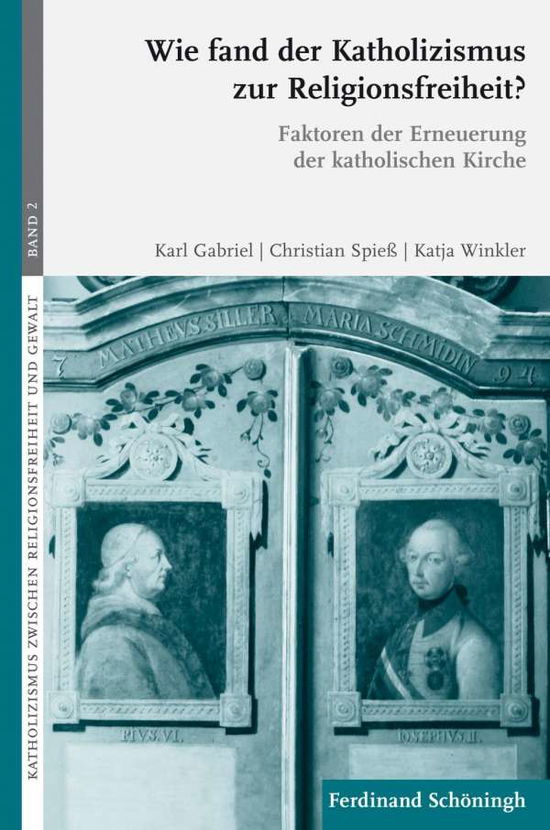 Wie fand der Katholizismus zur - Gabriel - Książki -  - 9783506774057 - 15 stycznia 2016