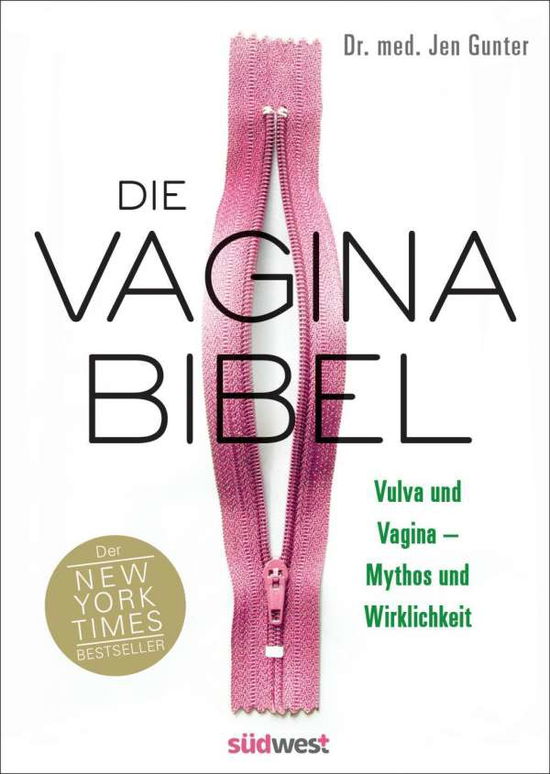 Die Vagina-Bibel. Vulva und Vagi - Gunter - Books -  - 9783517099057 - 