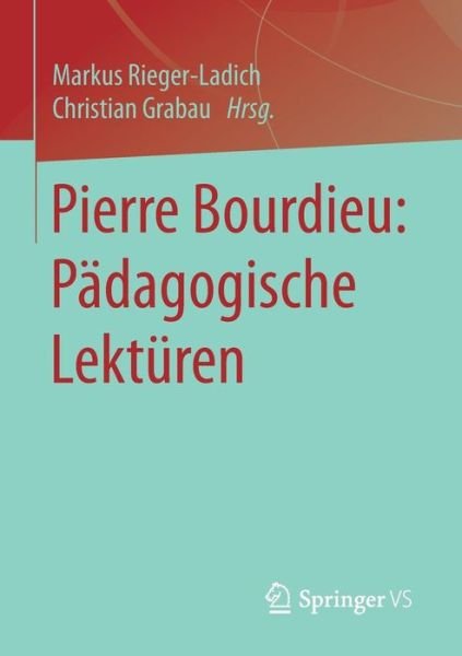 Cover for Pierre Bourdieu: Padagogische Lekturen (Taschenbuch) [1. Aufl. 2017 edition] (2016)