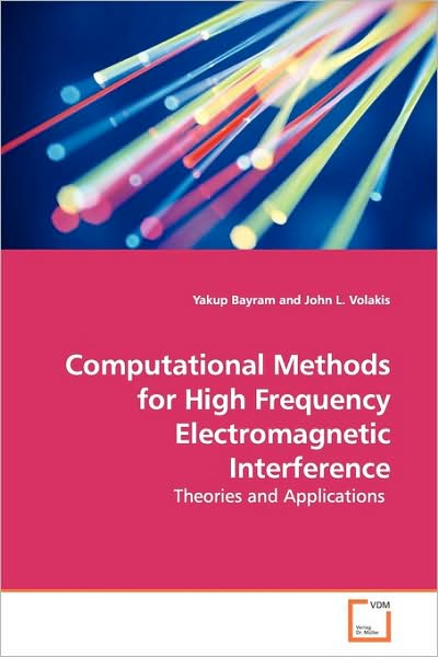 Cover for Yakup Bayram · Computational Methods for High Frequency Electromagnetic Interference: Theories and Applications (Paperback Book) (2009)