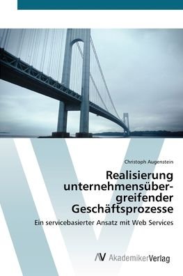 Cover for Augenstein · Realisierung unternehmensübe (Bok) (2012)