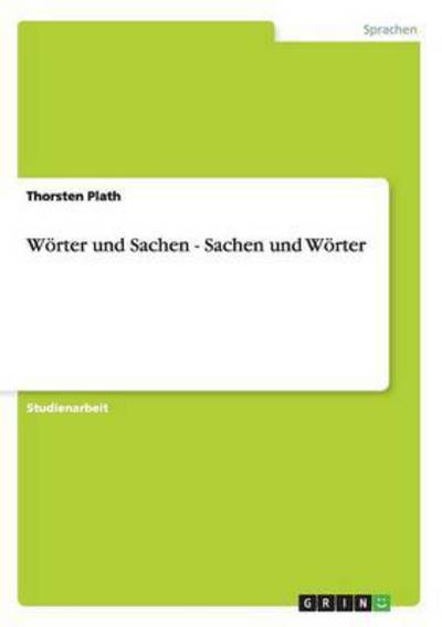 Cover for Plath · Wörter und Sachen - Sachen und Wö (Book)