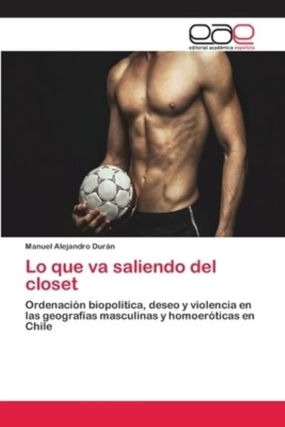 Cover for Manuel Alejandro Durán · Lo que va saliendo del closet (Paperback Book) (2013)