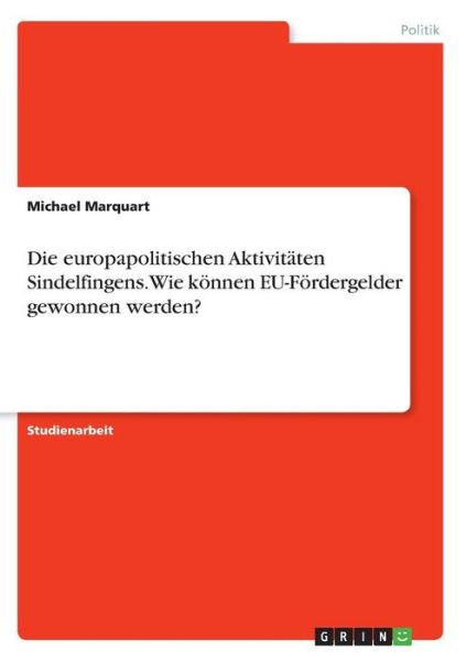 Cover for Marquart · Die europapolitischen Aktivitä (Book)