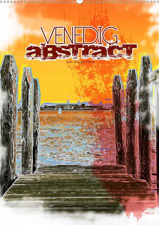 Cover for Peter · VENEDIG abstract (Wandkalender 20 (Book)