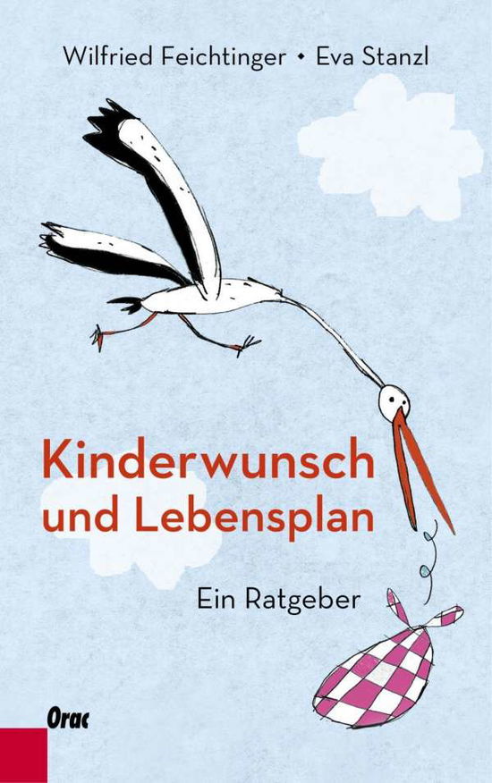 Cover for Feichtinger · Feichtinger:kinderwunsch Und Lebensplan (Book)