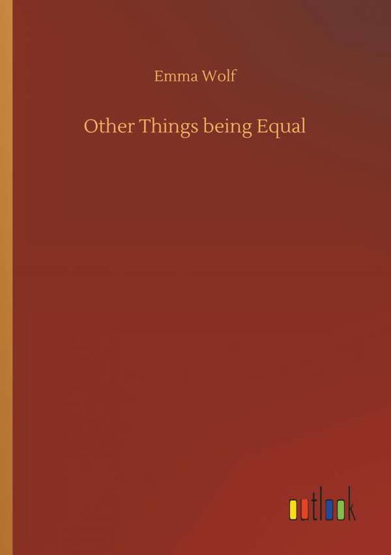 Other Things being Equal - Wolf - Livros -  - 9783732663057 - 6 de abril de 2018