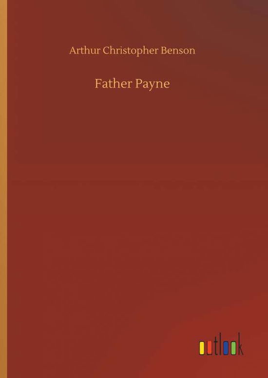 Cover for Benson · Father Payne (Book) (2019)