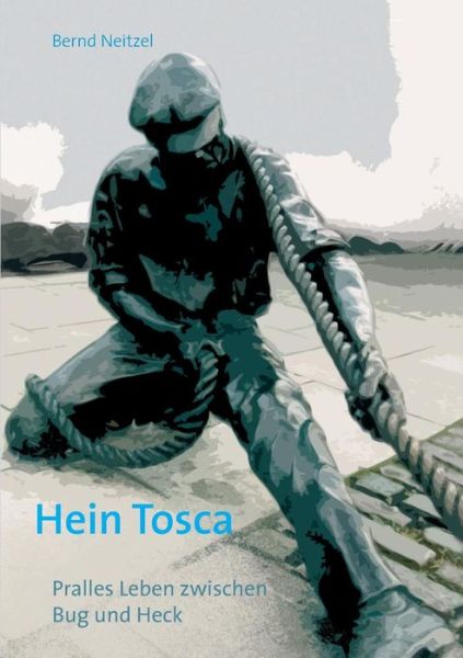 Cover for Bernd Neitzel · Hein Tosca (Paperback Book) (2015)