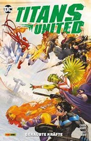 Cover for Cavan Scott · Titans United: Geraubte Kräfte (Book) (2022)