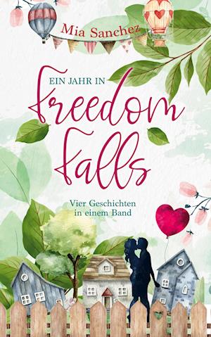 Cover for Mia Sanchez · Freedom Falls (Paperback Book) (2021)
