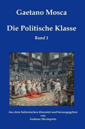 Cover for Mosca · Die Politische Klasse (Book)