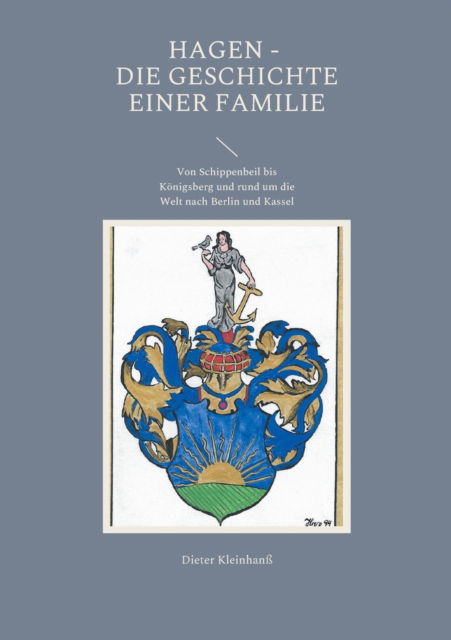 Cover for Dieter Kleinhanß · Hagen - Die Geschichte einer Familie (Paperback Book) (2021)